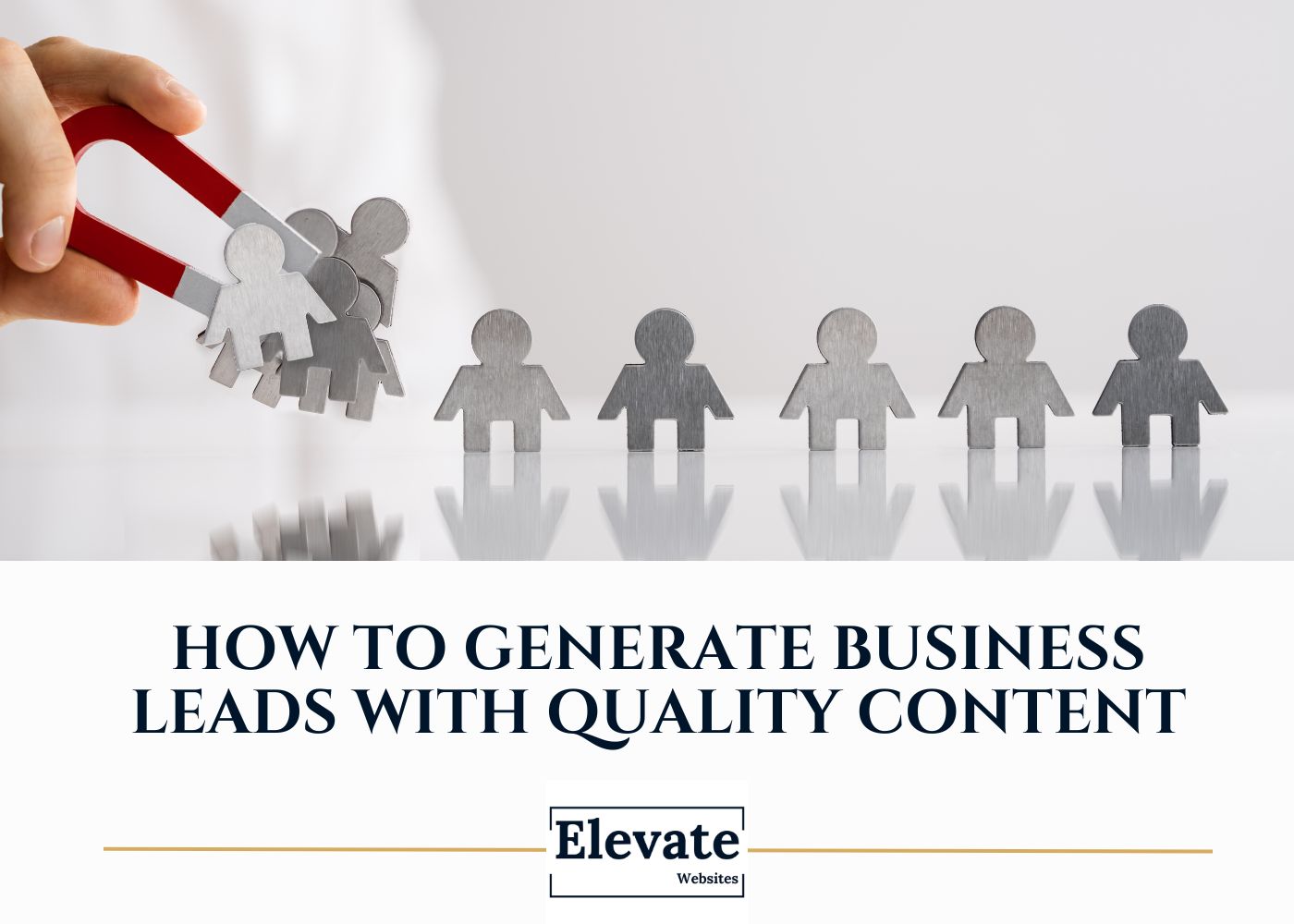 Generate Business Leads with Quality Content Melbourne
